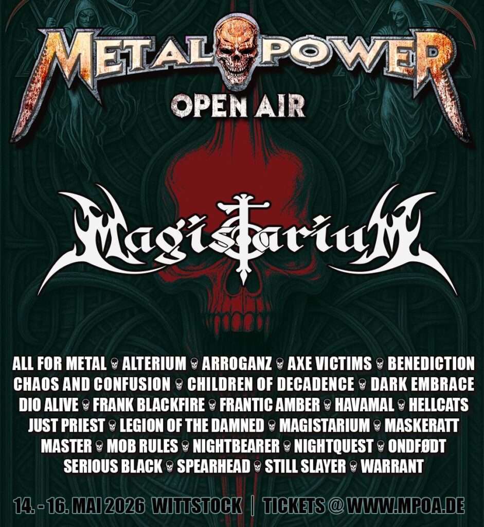 MPOA - Metal Power Open Air Vol. 3 14.05-16.05.2026 EventArena mit Magistarium - Metal Power 26 MPOA - Metal Power Open Air Vol. 3 14.05-16.05.2026 EventArena mit Magistarium