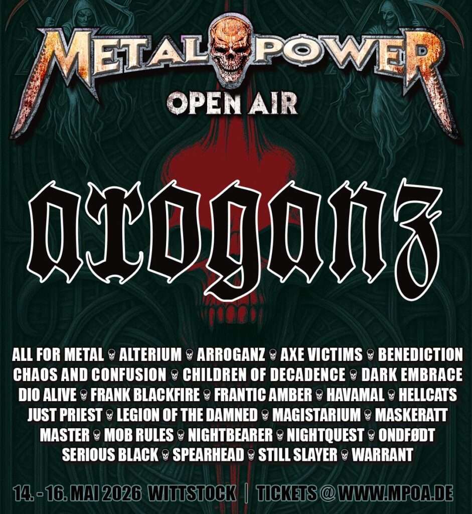 MPOA - Metal Power Open Air Vol. 3 14.05-16.05.2026 in der EventArena mit ARROGANZ - Metal Power 26 MPOA - Metal Power Open Air Vol. 3 14.05-16.05.2026 in der EventArena mit ARROGANZ